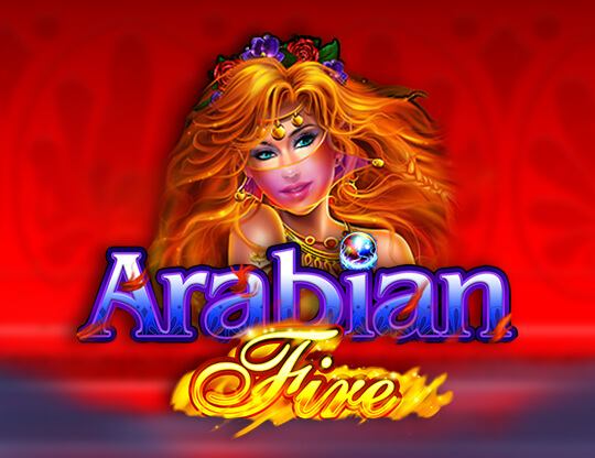 Arabian Fire